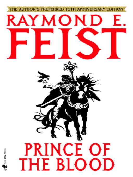 Title details for Prince of the Blood by Raymond E. Feist - Wait list